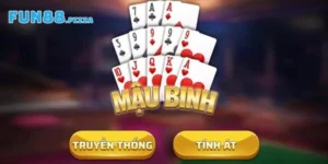 Mậu Binh Fun88 – Thiên Đường Đánh Bài Đổi Thưởng Hấp Dẫn