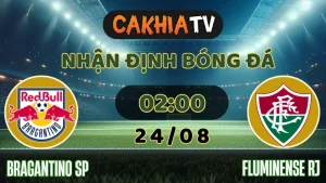 Nhận định Bragantino vs Fluminense 24/08/2025: Khách Lấn Chủ, Kịch Tính Chờ Đón